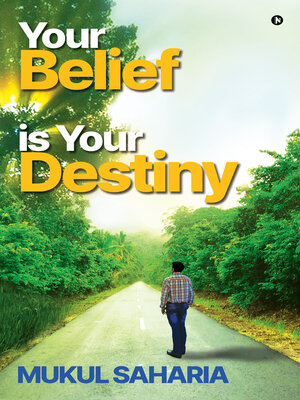 cover image of Your Belief Is Your Destiny